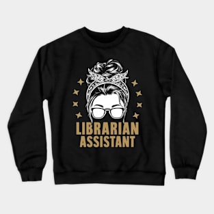 Librarian assistant Crewneck Sweatshirt